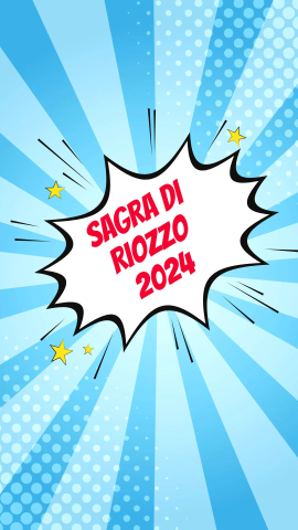 Programma Sagra di Riozzo - 20/05 ULTIMO GIORNO per richiedere spazi espositivi -
