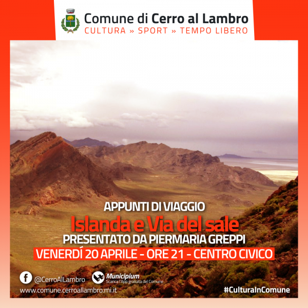INIZIATIVA ANNULLATA - Appunti di Viaggio: Islanda e Via del Sale - Venerdì 20 ore 21 - Centro Civico